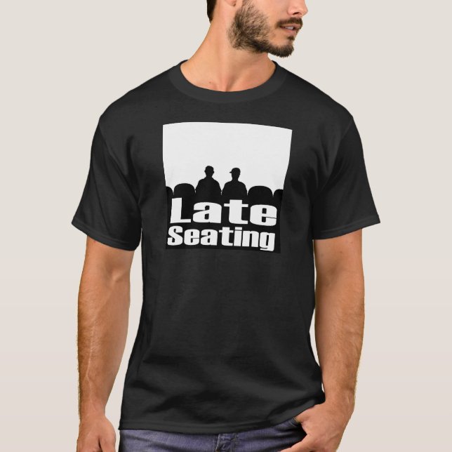 Camiseta de Assento Tardio (Frente)