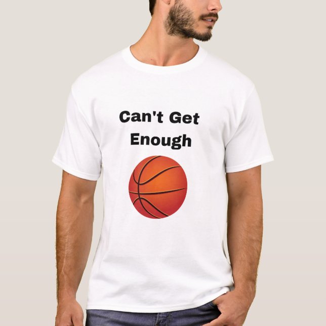 Camiseta de basquete Can't Get Enough (Frente)