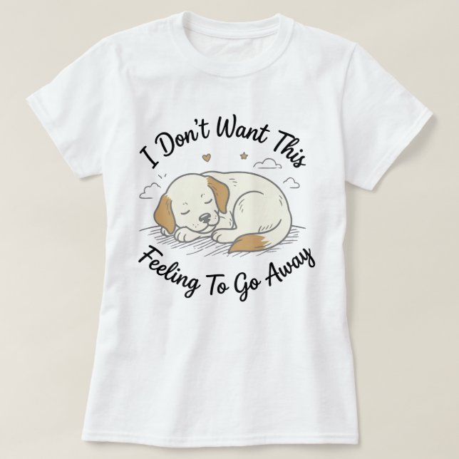 Camiseta de Cachorro Sonolento | Este Presente de  (Frente do Design)