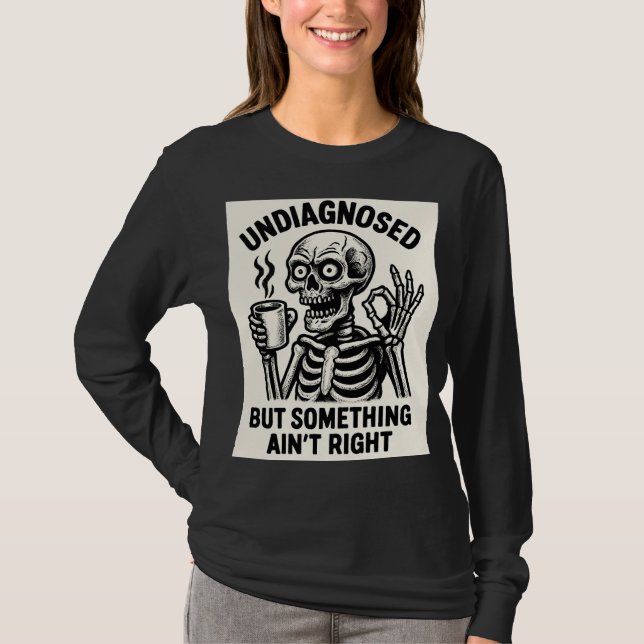 Camiseta de Café do Esqueleto Não Diagnosticado (Frente)