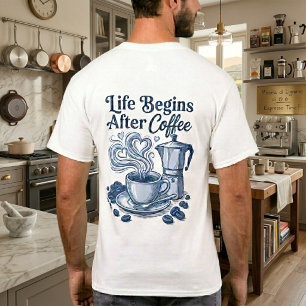 Camiseta de Café Unisex, A Vida Começa Depois do C