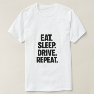 Camiseta de Caminhoneiro Comer Dormir Dirigir Repe