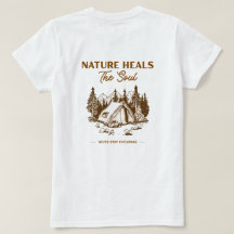 Camiseta de Camping Nature Heals The Soul