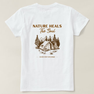 Camiseta de Camping Nature Heals The Soul
