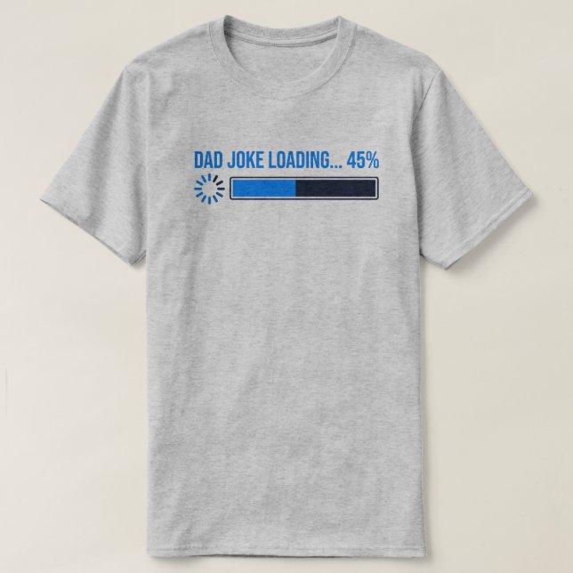 Camiseta de Carregamento de Piada de Pai - Present (Frente do Design)