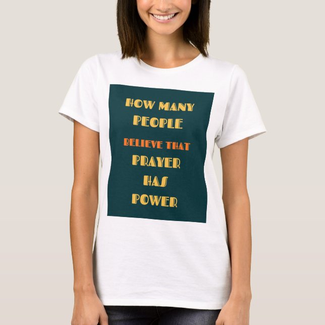 Camiseta de Citação Inspiradora de Fé com Poder de (Frente)