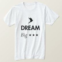 Camiseta de Citação Inspiradora Sonhe Grande | Mot