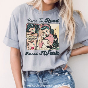 Camiseta de Cômico Retro de Mulher 'Nascida para L