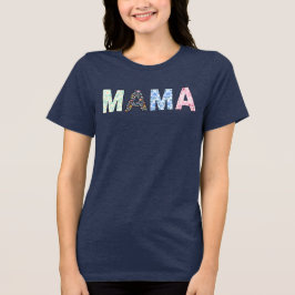 Camiseta de corte de flores da MAMA