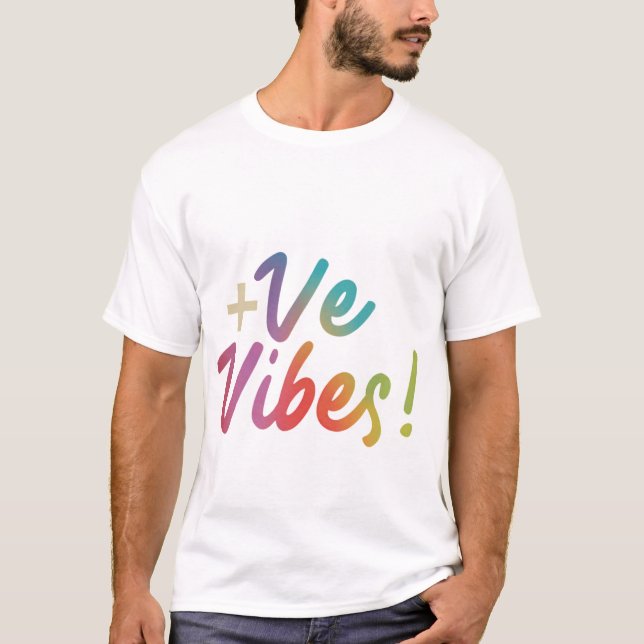 camiseta de design +VE VIBES capta ou irradia vibr (Frente)