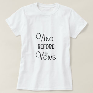 Camiseta de despedida de solteira Vino Before Vows