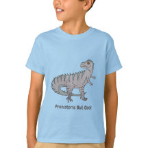 Camiseta de dinossauro pré-histórica, mas legal pa