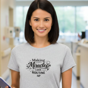 Camiseta de Enfermeira NP 'Tornando Milagres Rotin