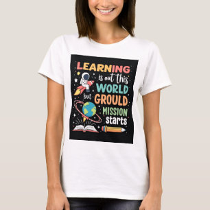 Camiseta de Ensino de Espaço de Aprendizagem de Mi