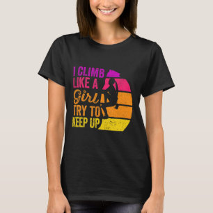 Camiseta de Escalada I Climb Like A Girl - Pôr do