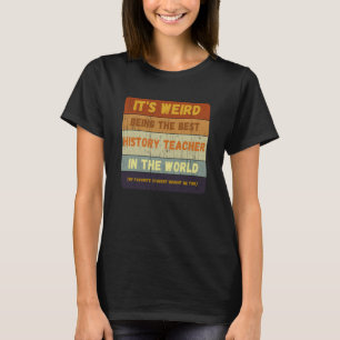 Camiseta De Estudante A Melhor Professora De História No Wo