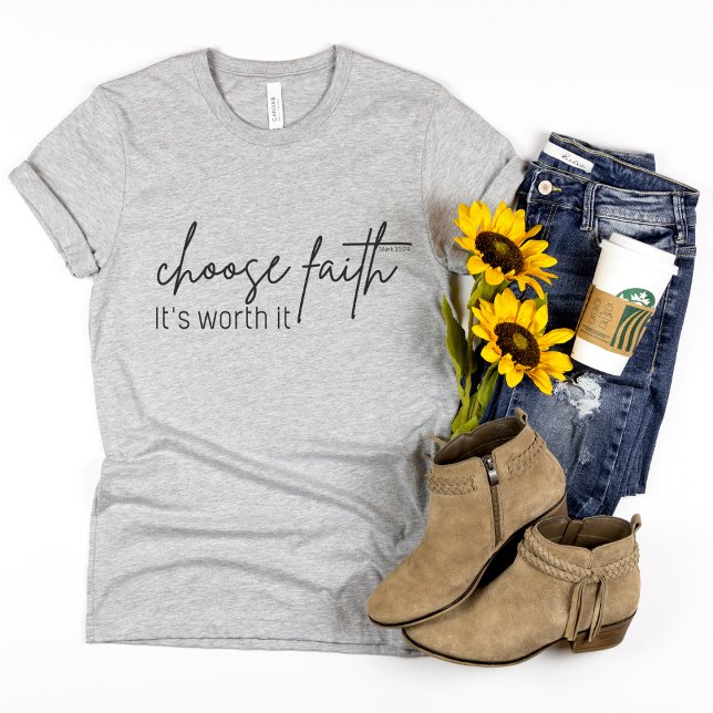 Camiseta de fé para mulheres - Escolha a fé (Criador carregado)
