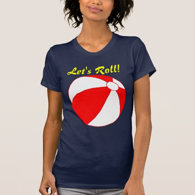 Camiseta de férias do Roll Beach Ball Funny (Frente)