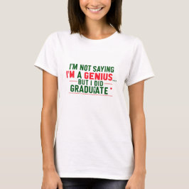 Camiseta de Formatura - Citação Engraçada.