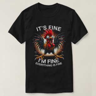 Camiseta de Frango Engraçado Louco Está Tudo Bem E