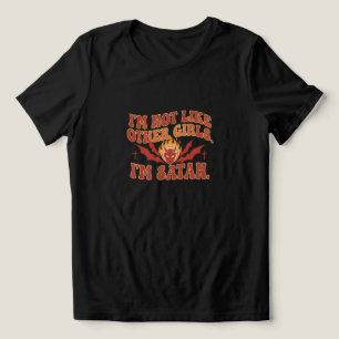 Camiseta de Frase Satânica - Não Como Outras Garot