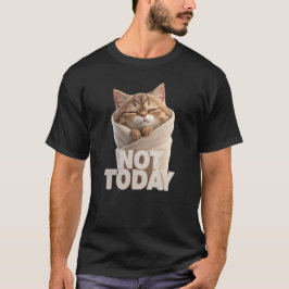 Camiseta de Gato Engraçado | Não Hoje Gato Preguiç