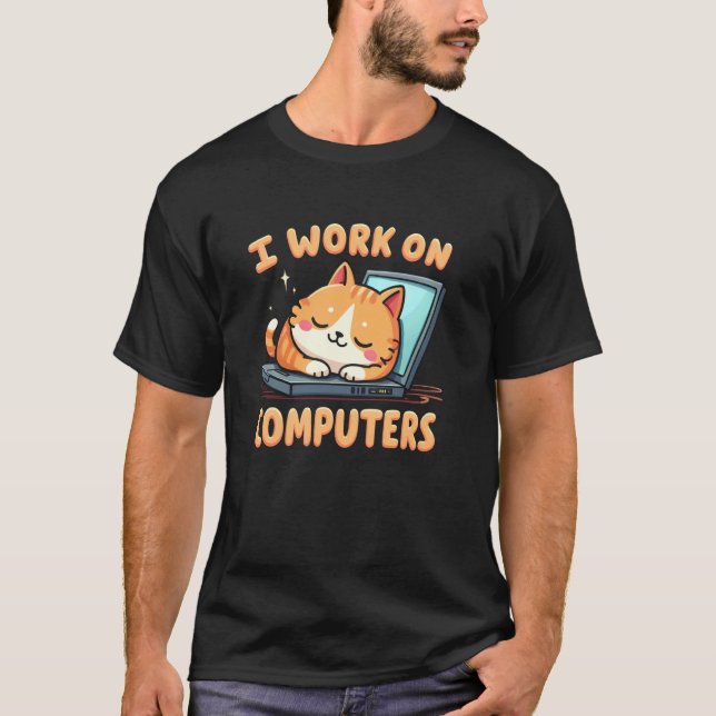 Camiseta de Gato Quirky Eu Trabalho em Computadore (Frente)