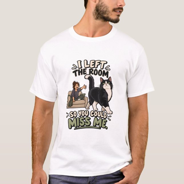 Camiseta de Gato - Saí da Sala Para Você Poder Me  (Frente)