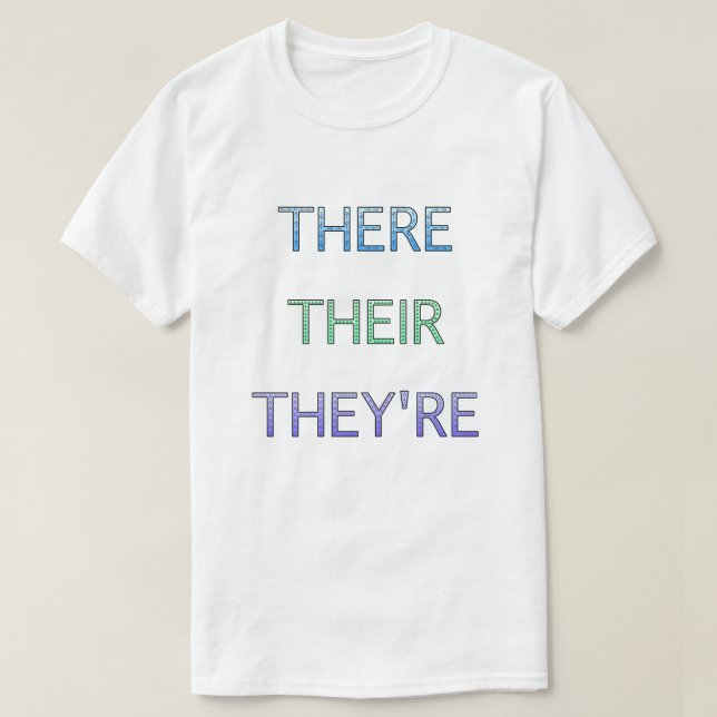 Camiseta de Gramática There Their They're (Frente do Design)