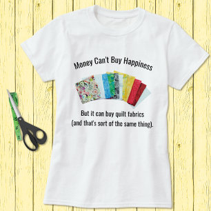 Camiseta de Humor Feliz do Quilter
