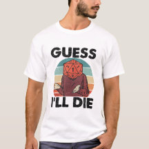 Camiseta de Humor Negro Engraçado – Acho que vou M