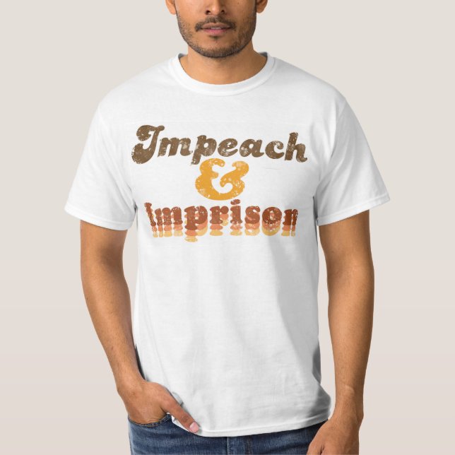 Camiseta de Impeachment e Prisão de Homens (Frente)