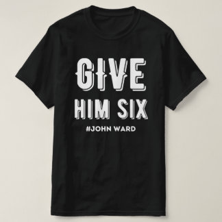 Camiseta Dê-Lhe Seis John Ward