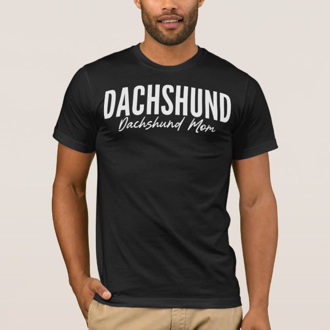 Camiseta de Mãe de Dachshund para Proprietários e  (Frente)
