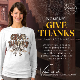 Camiseta de manga longa feminina "Give Thanks"