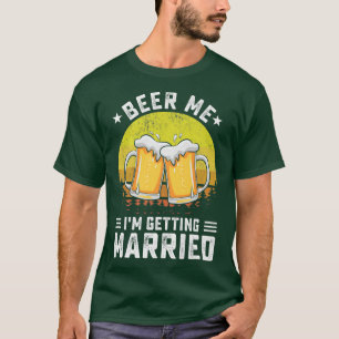 Camiseta Dê-me Cerveja Estou Me Casando Noivo Humor Festa d