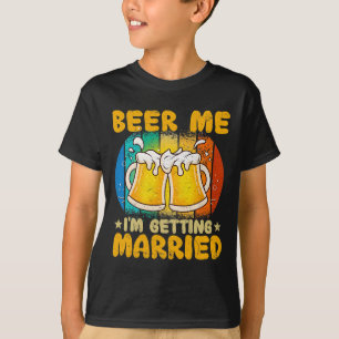 Camiseta Dê-me Cerveja Estou Me Casando Presente Divertido 