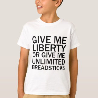Camiseta Dê-Me Liberdade Ou Dê-Me Palitos Ilimitados