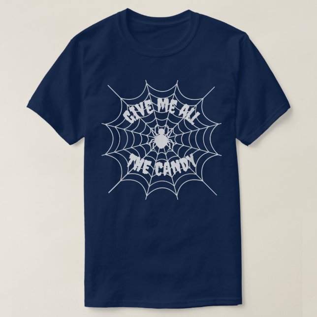 Camiseta Dê-Me O Gráfico Do Dia das Bruxas Da Aranha Doce (Frente do Design)