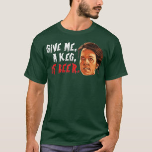 Camiseta Dê-me, um barril de cerveja