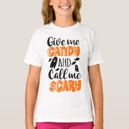 Camiseta Dê-Me Um Docinho E Me Chame De T-Shirt Assustadora