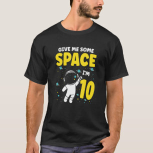 Camiseta Dê-me um espaço Eu tenho 10 futuros astronautas Fe