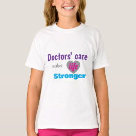 Camiseta de Médico – O Cuidado Torna a Vida Mais F
