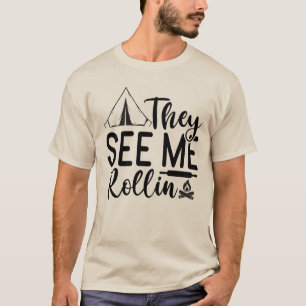 Camiseta de meme de carro engraçado "They See Me R