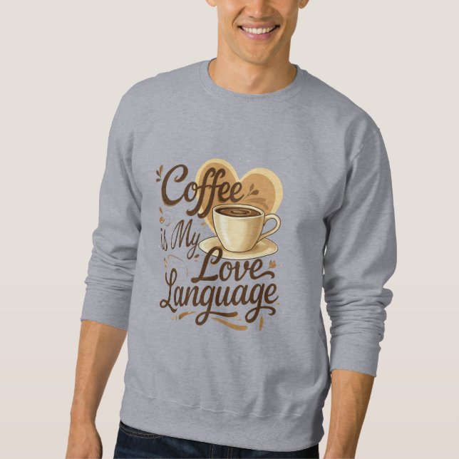 Camiseta de Moletom Citação Divertida Café é Minha (Frente)