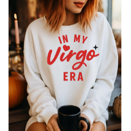 Camiseta de Moletom In My Virgo Era, Presente de A