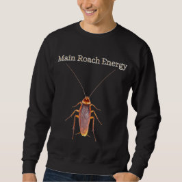 Camiseta de Moletom Main Roach Energy | The Unhing