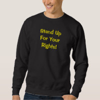 Camiseta de Moletom Mensagem Defenda Seus Direitos