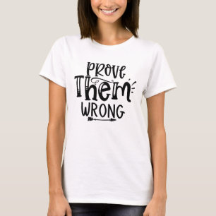 Camiseta de Motivação Negrita Prove Them Wrong