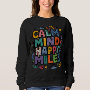 Camiseta de Motivação para Corredores Calm Mind Ha